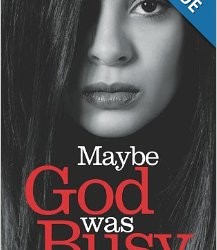 Cover of the book 'Maybe God Was Busy'