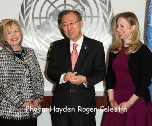 Hillary Rodham Clinton and UN Secretary General Ban Ki moon Chelsea Clinton