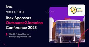 ibex Sponsors Outsource2Jamaica Conference 2023