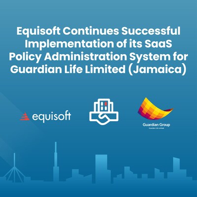 Equisoft Inc--Equisoft Continues Successful Implementation of it